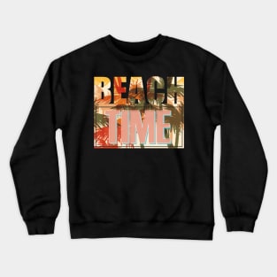 Beach Time Crewneck Sweatshirt